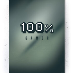 Plakat / Canvas / Akustik: 100% Gamer (Gamer) Plakater > Børne plakater