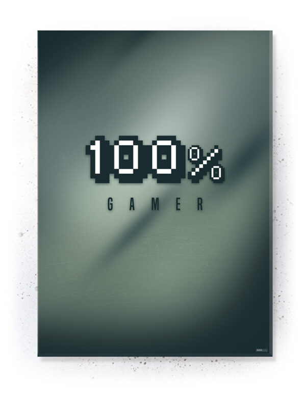 Plakat / Canvas / Akustik: 100% Gamer (Gamer) Plakater > Børne plakater