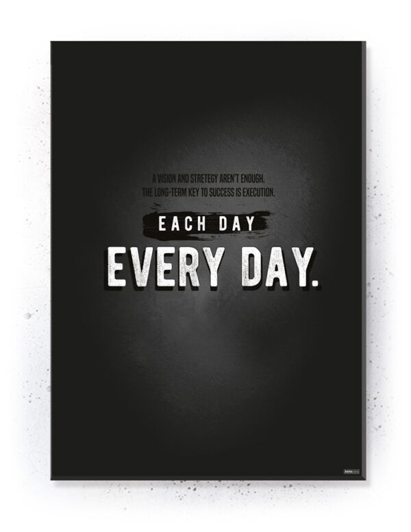 Plakat / Canvas / Akustik: Each Day. Every Day (Quote Me) Plakater > Plakater med typografi