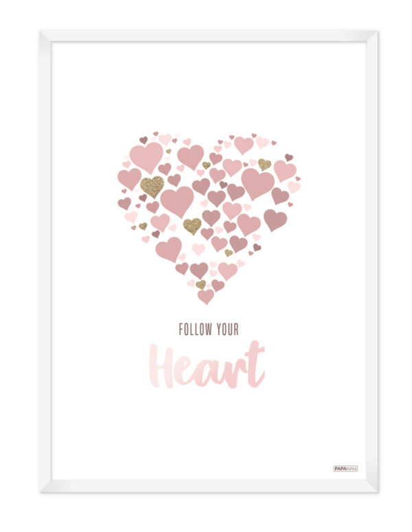 Plakat: Follow your heart (Pigeværelset) Plakater > Børne plakater