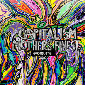 Capitalism Mothers Finest af Hornsleth Hornsleth - Hornsleth customized print
