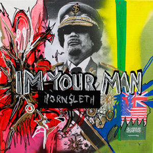 Im Your Man af Hornsleth Hornsleth - Hornsleth customized print