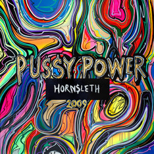 Pussy Power af Hornsleth Hornsleth - Hornsleth customized print