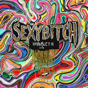 Sexy Bitch af Hornsleth Hornsleth - Hornsleth customized print