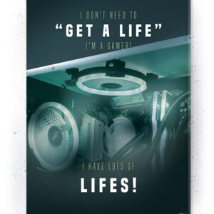 Plakat / Canvas / Akustik: I Got lots of Lifes! (Gamer) Plakater > Børne plakater