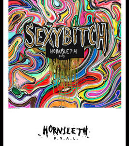 Sexy bitch af Hornsleth