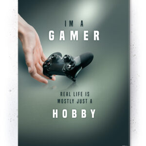 Plakat / Canvas / Akustik: I'm a Gamer (Gamer) Plakater > Børne plakater