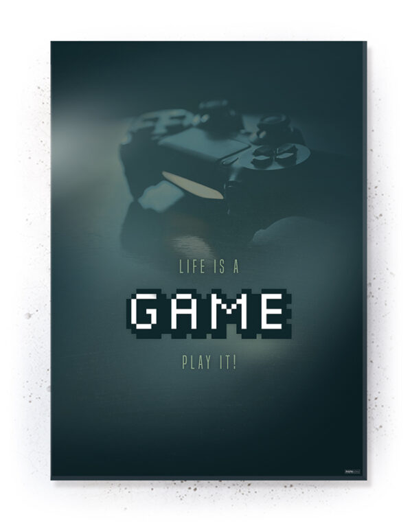 Plakat / Canvas / Akustik: Life is a Game (Gamer) Plakater > Børne plakater