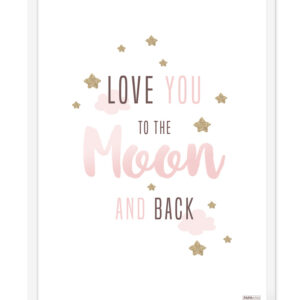 Plakat: Love you to the moon and back (Pigeværelset) Plakater > Børne plakater