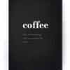 Plakat / Canvas / Akustik: May your Coffee be Strong (Motivational Quotes) Artworks > Populær