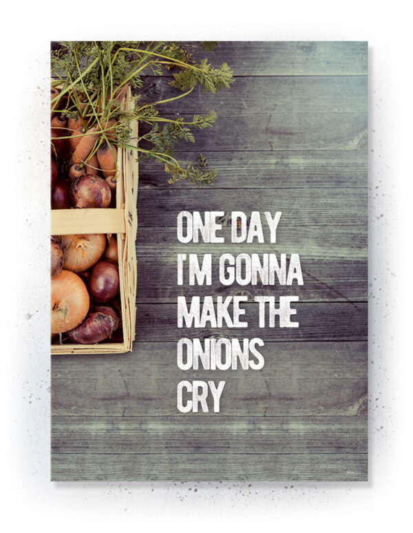 Plakater / Canvas / Akustik: Onions Cry (Kitchen) Artworks > Nyheder