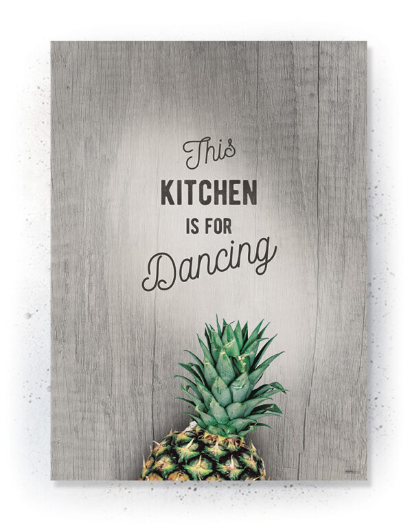 Plakater / Canvas / Akustik: This Kitchen is for Dancing (Kitchen / Light) Artworks > Nyheder