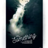 Plakat / Canvas / Akustik: Something (Inspiration) Artworks > Populær