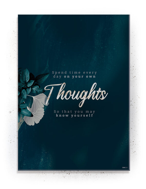 Plakat / Canvas / Akustik: Spend time on your own thoughts (BRIGHT) Artworks > Beautiful