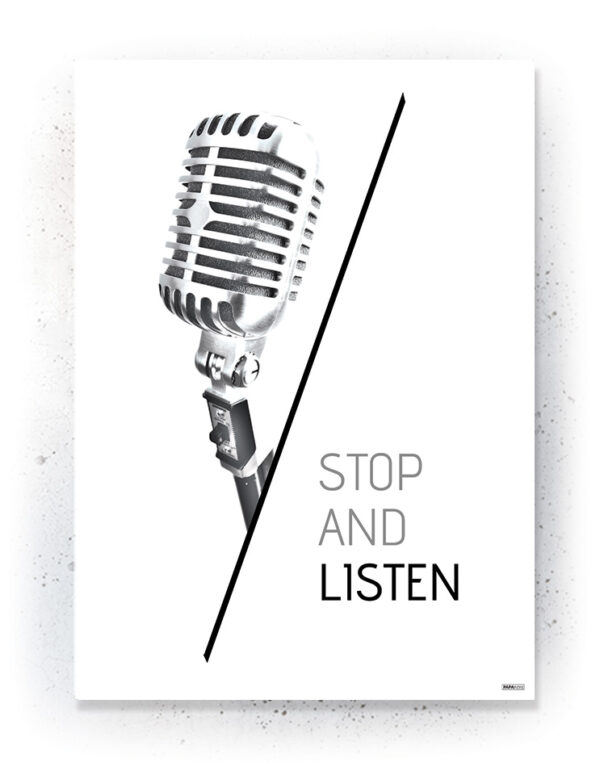 Plakat / Canvas / Akustik: Stop and listen (Quote Me) Plakater > Plakater med typografi