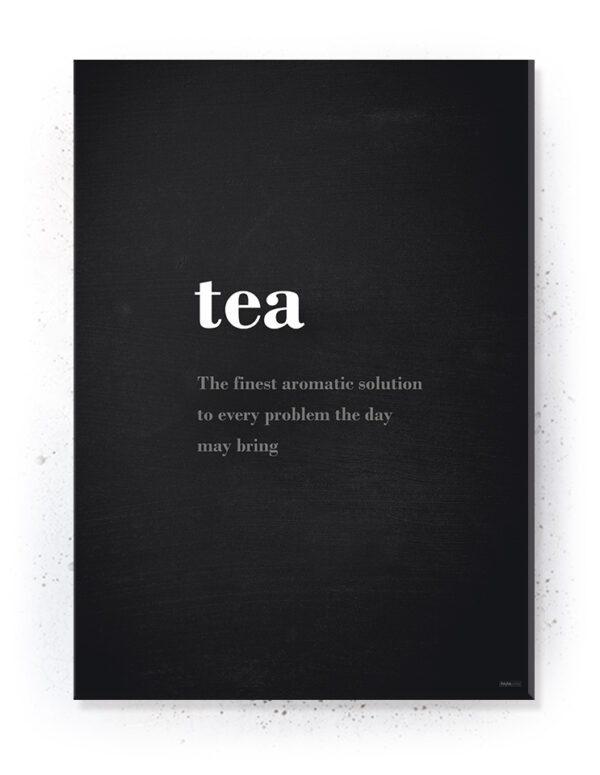 Plakat / Canvas / Akustik: Tea (Quote Me) Plakater > Plakater med typografi
