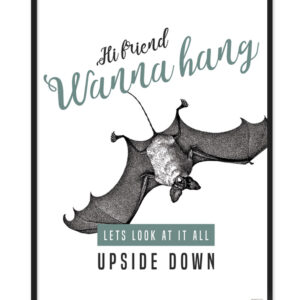 Plakat: Bat - Wanna hang? (Quote Me) Plakater > Børne plakater