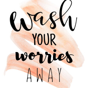 Wash your worries away - Laks af Pluma Posters Illux Art shop - Illux Art nyheder - Grafisk kunst - Pluma Posters