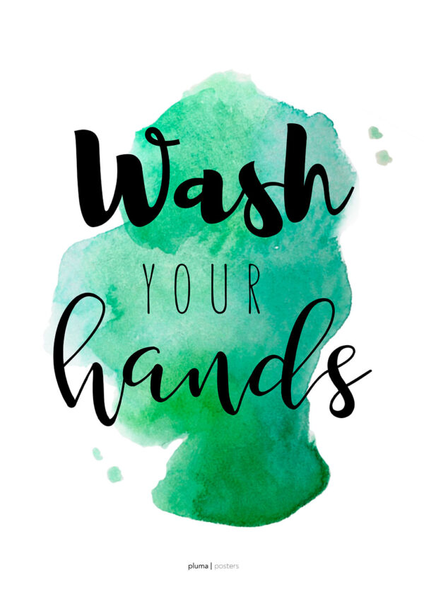 Wash your hands - Gr?n af Pluma Posters Illux Art shop - Illux Art nyheder - Grafisk kunst - Pluma Posters